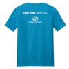 Back view of sapphire T-shirt featuring “Club Kids Need You.” text and Boys & Girls Clubs logo in white.