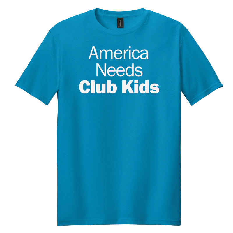 Front view of sapphire T-shirt with “America Needs Club Kids” text in bold white lettering.