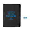 Black notebook and pen set featuring “America Needs Club Kids” and Boys & Girls Clubs of America branding.